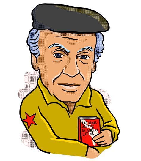 Galeano Frases America Latina Maps Eduardo Galeano Wikiquote