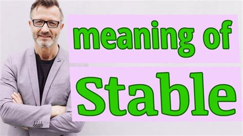 Stable | Meaning of stable - YouTube