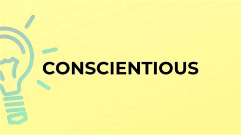 Conscientious - Why The Conscientious Mind Is A Successful Mind ...