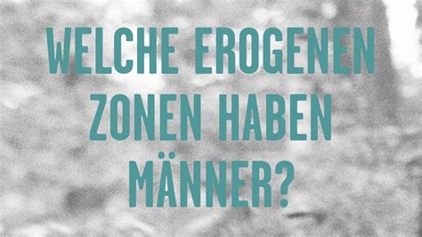 Welche erogenen Zonen haben Männer? - YouTube