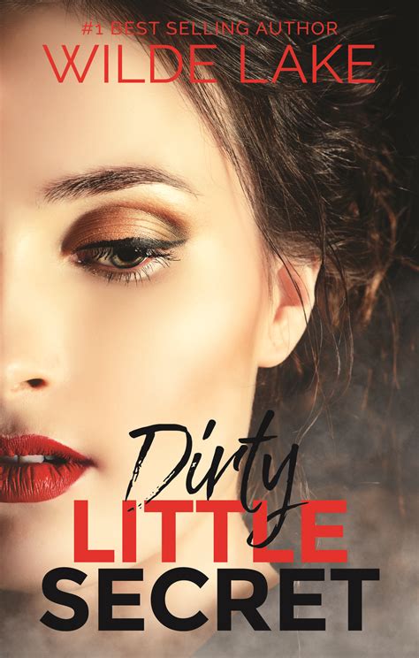Dirty Little Secret – Wildelake Creative