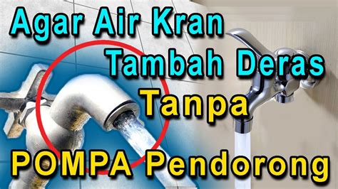 air kran tambah deras  pompa semburan keran kencang