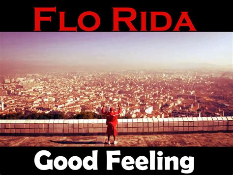 Flo Rida "Good Feeling" Lyrics | online music lyrics