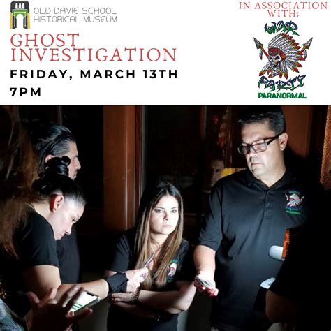 Ghost Investigation | Old Davie School Museum & Event Venue