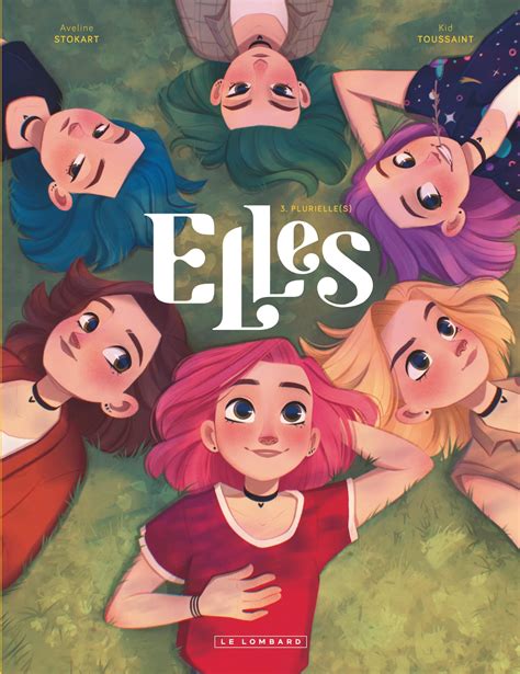 Elles - Tome 3 - Plurielle(s) : Kid Toussaint, Stokart Aveline: Amazon