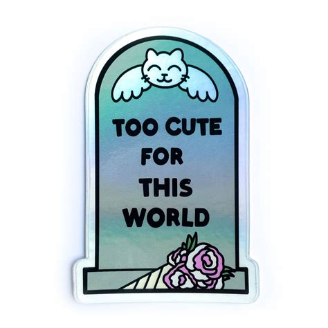 Too Cute for This World Holographic Sticker – Joli Jardin