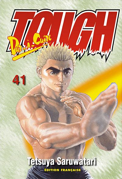 Tough Tetsuya Saruwatari - Tough dur à cuire - Tome 41 - Tough dur à cuire - Tetsuya Saruwatari ...