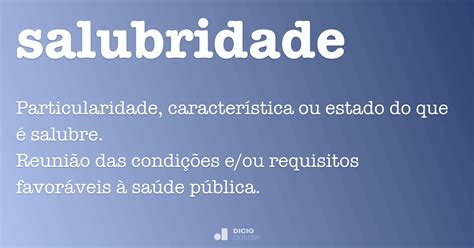 Salubridade - Dicio, Dicionário Online de Português