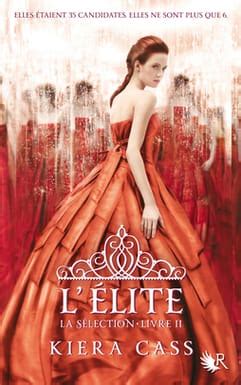 la selection livres ii lelite de kiera cass les passions de