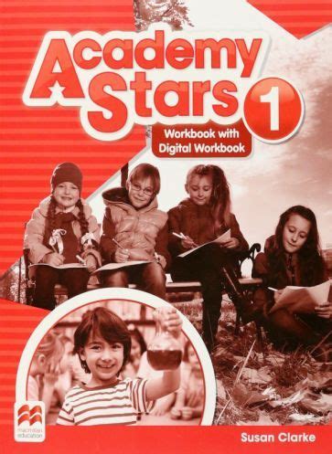 Susan Clarke: Academy Stars. Level 1. Workbook with Digital Workbook ...