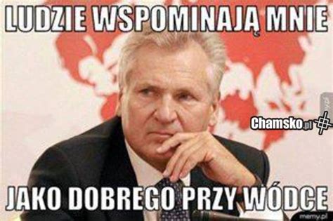 Kwaśniewski - chamsko.pl