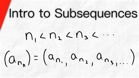 Intro to Subsequences | Real Analysis - YouTube