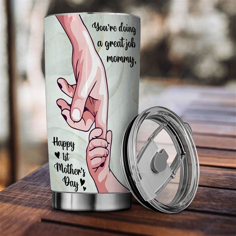 Mother's Day 2023 - Mother's Day Happy 1st Mother's Day Tumbler You're