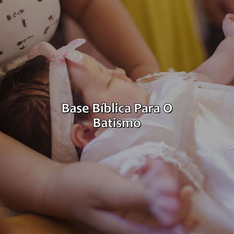 O Que A Bíblia Fala Sobre Batismo - O Que Diz A Bíblia Sobre O Batismo De Bebês - Bíblia da Bíblia
