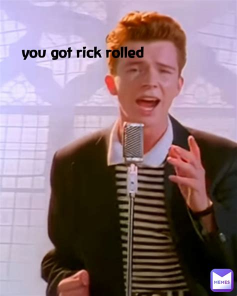 you got rick rolled | @cherryann.manalasay | Memes