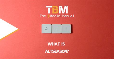 What Is Altseason? - The Bitcoin Manual