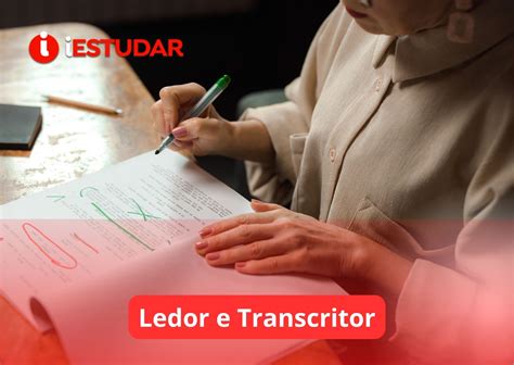 O Ledor Capacitado Pode Atuar Como Transcritor. - Curso de Ledor e Transcritor online grátis