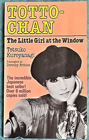 Totto-Chan, The Little Girl at the Window by Tetsuko Kuroyanagi: (1984 ...