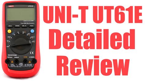 Uni-T UT61E Multimeter Detailed Review - #0091 - YouTube