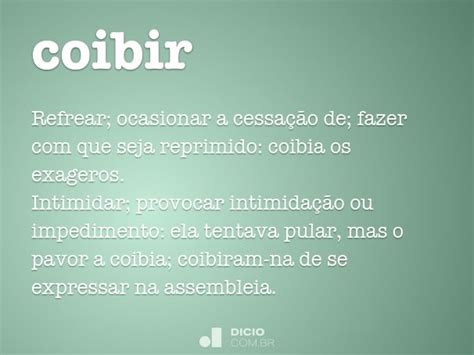 O Que Significa Coibir - Coibir - Dicio, Dicionário Online de Português