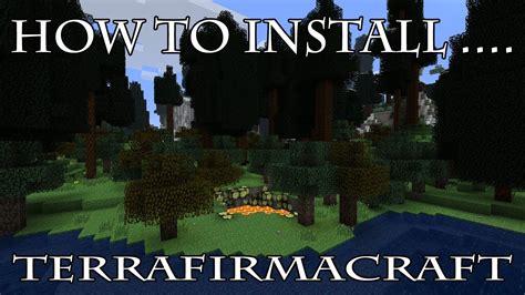 How to Install TerraFirmaCraft mod - YouTube