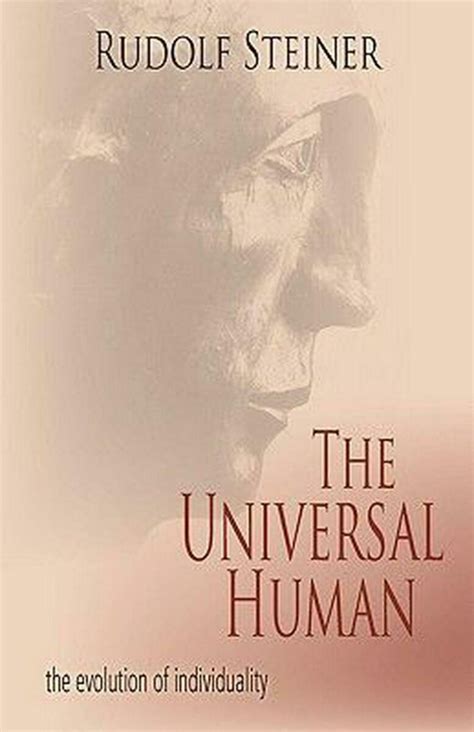 universal human  evolution  individuality cw