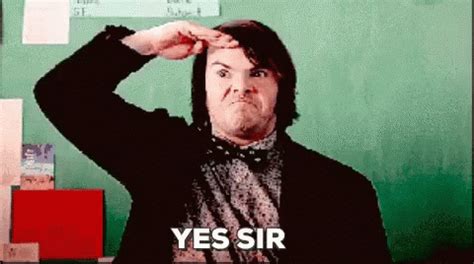 Yes Sir GIF - Yes Sir Jack Black - Discover & Share GIFs