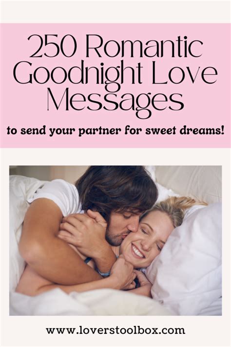 250 Sweet and Romantic Goodnight Love Messages for Your Partner - Lovers Toolbox