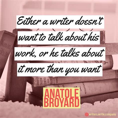 Quotable – Anatole Broyard - Writers Write