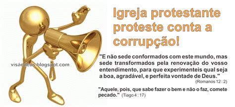 Visão De DEUS: Igreja protestante proteste conta a corrupção!