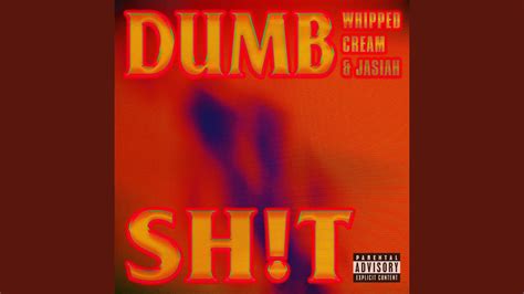 DUMB SH!T - YouTube