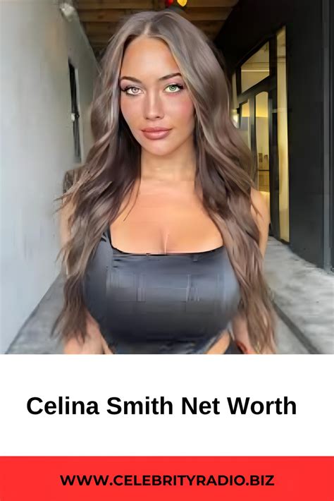 Celina Smith Net Worth | Celina, Celebrity plastic surgery, Net worth