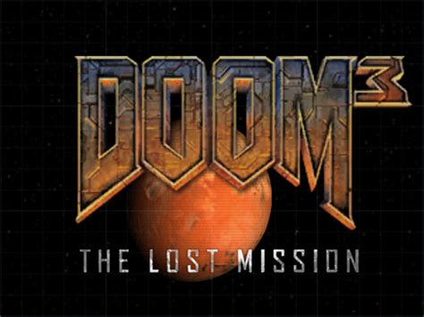 The Lost Mission mod for Doom III - Mod DB