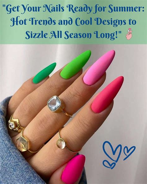 "Get Your Nails Ready for Summer: Hot Trends and Cool Designs to Sizzle ...