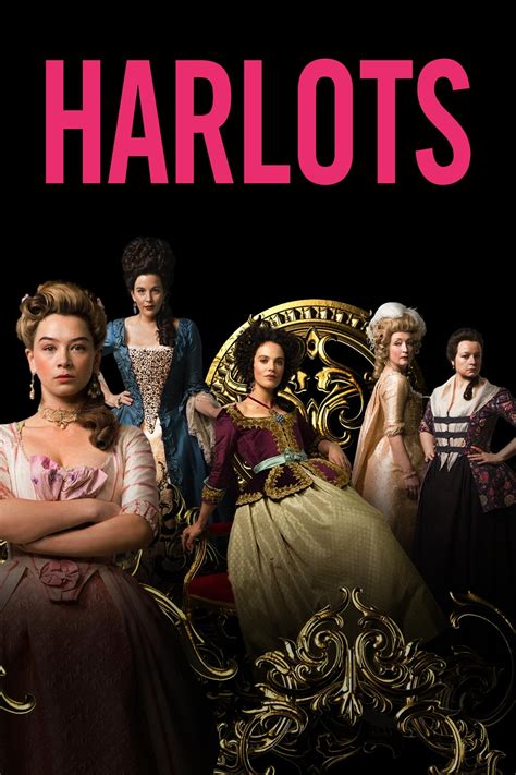 Harlots (2017) | The Poster Database (TPDb)