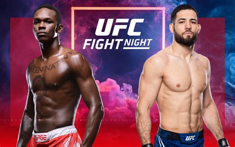 UFC Fight Night Israel Adesanya vs Nassourdine Imavov: Fight card, date ...