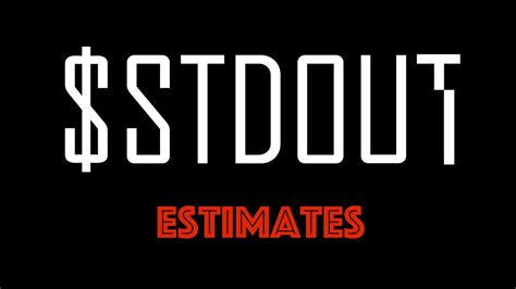 $stdout - Estimates - YouTube