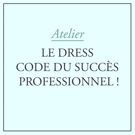 le dress code du succes professionnel beaufully