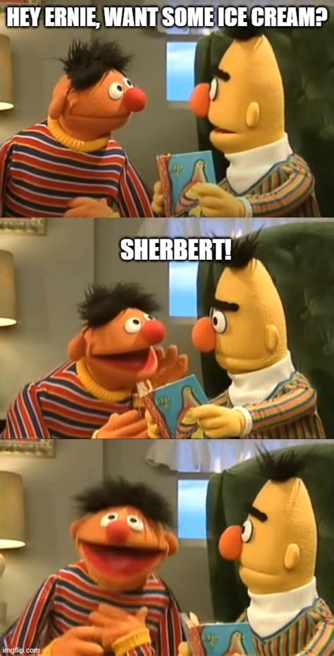 Funny Bert Memes Sesame Street Angry Bert Memes & GIFs Imgflip