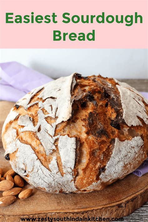 Easiest Sourdough Bread - Zesty South Indian Kitchen