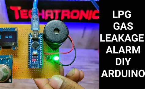 Gas leakage detector using Arduino- LPG Alarm - Techatronic