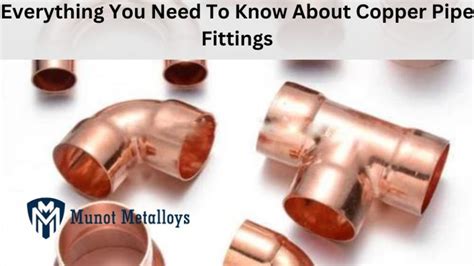 Everything You Need To Know About Copper Pipe Fittings