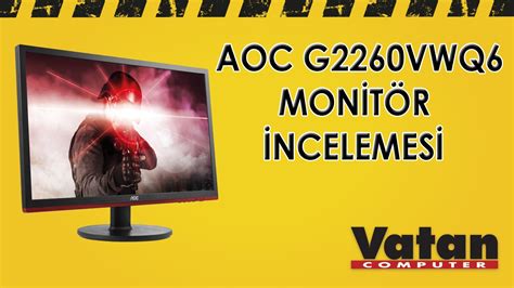 AOC G2260VWQ6 Gaming Monitör İncelemesi | İzlesene.com