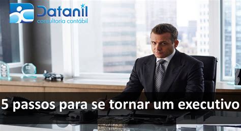 5 passos para se tornar um executivo