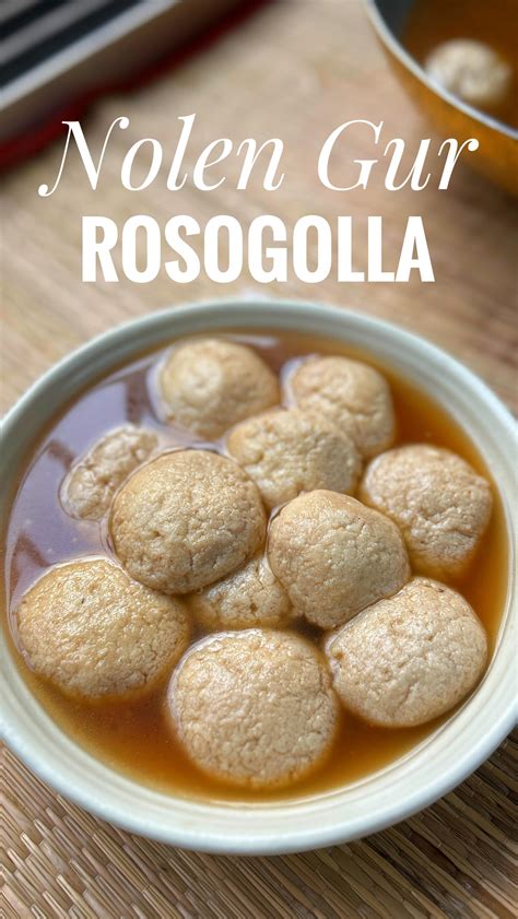 Rosogolla— bhalobasha 🥹 What happens when rosogolla meets Nolen Gur