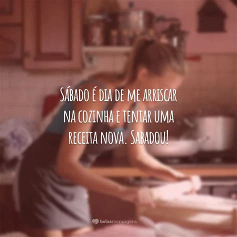 50 frases de sabadou para curtir o primeiro dia do esperado "finde"
