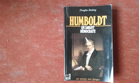 Humboldt. Un savant démocrate by BOTTING Douglas: Très bon Couverture