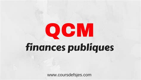 qcm finances publiques cours fsjes