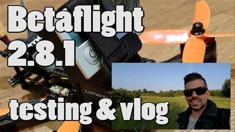testing Betaflight 2.8.1 - YouTube