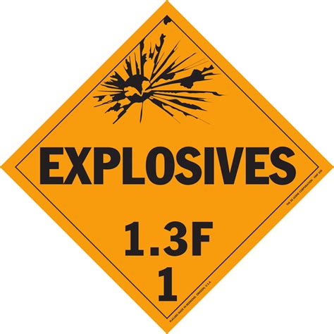 Hazardous Material Placards | 10 3/4" x 10 3/4" Class 1.3 Explosive ...